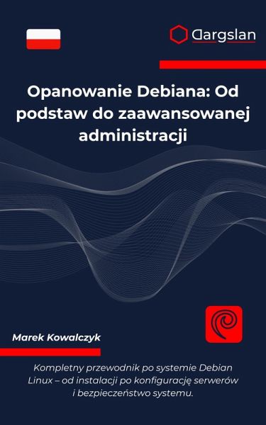 Opanowanie Debiana (eBook, ePUB)
