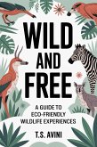 Wild and Free (eBook, ePUB)