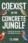 Coexist in the Concrete Jungle (eBook, ePUB)