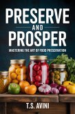 Preserve and Prosper (eBook, ePUB)