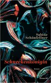 Schneckenkönigin (eBook, ePUB) Schneckenkönigin (eBook, ePUB)