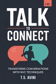 Talk to Connect (eBook, ePUB)