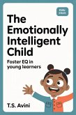 The Emotionally Intelligent Child (eBook, ePUB)
