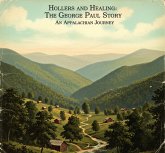 Hollers and Healing: The George Paul Story (eBook, ePUB)