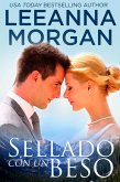 Sellado Con Un Beso (Emerald Lake (Spanish Edition), #1) (eBook, ePUB)