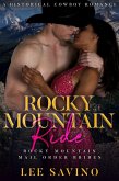 Rocky Mountain Ride: A Historical Cowboy Romance (Rocky Mountain Mail Order Brides, #7) (eBook, ePUB)