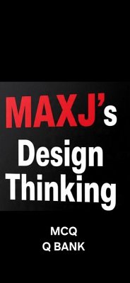 MAXJ 'S Design Thinking Q Bank (MAX-J) (eBook, ePUB) - J, Max