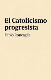El catolicismo progresista