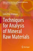 Techniques for Analysis of Mineral Raw Materials Techniques for Analysis of Mineral Raw Materials