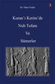 Kurani Kerimde Nuh Tufani ve Sümerler Kurani Kerimde Nuh Tufani ve Sümerler