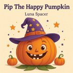Pip The Happy Pumpkin