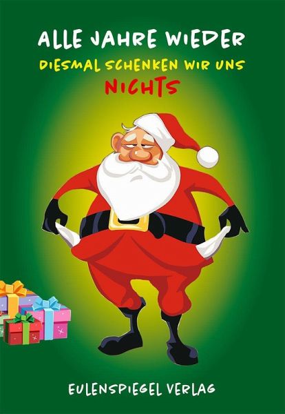 Alle Jahre wieder Alle Jahre wieder