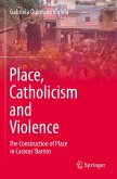 Place, Catholicism and Violence