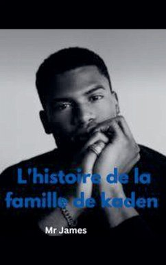 L'histoire de la famille de kaden - James