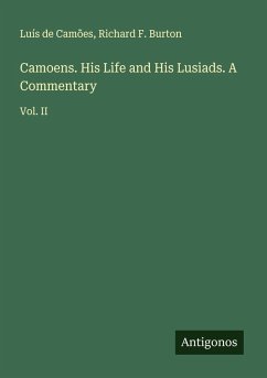 Cover Camoens. His Life and His Lusiads. A Commentary
