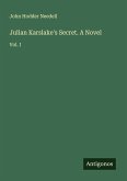 Julian Karslake's Secret. A Novel Julian Karslake's Secret. A Novel