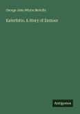 Katerfelto. A Story of Exmoor Katerfelto. A Story of Exmoor