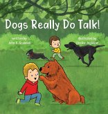 Dogs Really Do Talk!