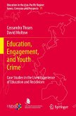 Education, Engagement, and Youth Crime