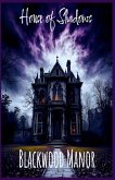 House of Shadows House of Shadows