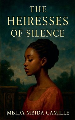 The Heiresses of Silence Cover The Heiresses of Silence