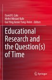 Educational Research and the Question(s) of Time Educational Research and the Question(s) of Time