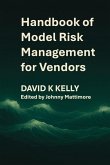 Handbook of Model Risk Management for Vendors