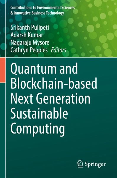Quantum and Blockchain-based Next Generation Sustainable Computing