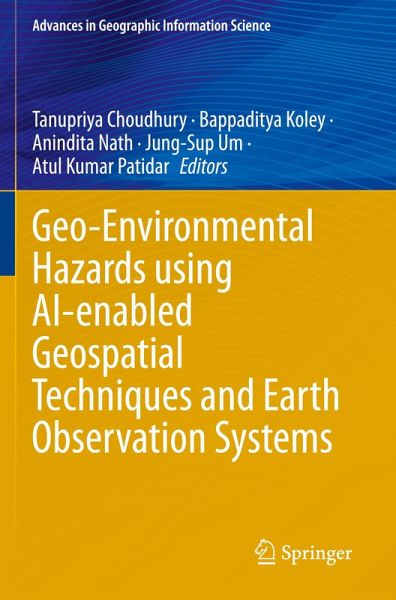 Geo-Environmental Hazards using AI-enabled Geospatial Techniques and Earth Observation Systems