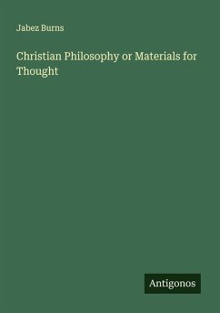 Cover Christian Philosophy or Materials for Thought