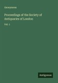 Proceedings of the Society of Antiquaries of London