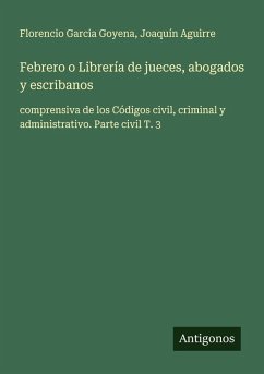 Cover Febrero o Librería de jueces, abogados y escribanos