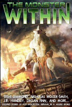 The Monster Within - Handley, J. R.; Finn, Declan; Tillsley, Robert The Monster Within - Handley, J. R.; Finn, Declan; Tillsley, Robert