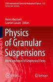 Physics of Granular Suspensions