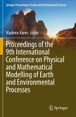 Proceedings of the 9th International Conference on Physical and Mathematical Modelling of Earth and Environmental Processes