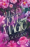 All's Fair in Love and Magic All's Fair in Love and Magic