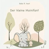 Der kleine Moinifant Der kleine Moinifant