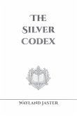 The Silver Codex The Silver Codex