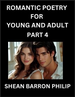 Cover Romantic Poetry for Young and Adult (Part 4)- Introduction to Romanticism with Tales Told in Verse, Timeless Love and Loss Poems of Passion & Wonder in an Age of Revolution