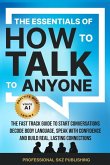 The Essentials of How to Talk to Anyone The Essentials of How to Talk to Anyone