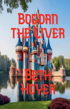 Bogdan the Liver - Hoyer, Beth