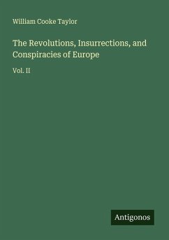 Cover The Revolutions, Insurrections, and Conspiracies of Europe
