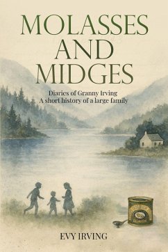 Cover Molasses and Midges Diaries of Granny Irving
