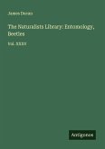 The Naturalists Library: Entomology, Beetles The Naturalists Library: Entomology, Beetles