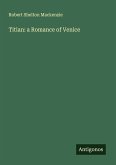 Titian: a Romance of Venice