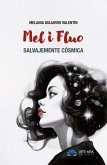 Mel i Fluo Mel i Fluo