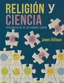 Religión y Ciencia Religión y Ciencia
