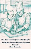 The Raw Lessons from a Chef's Life The Raw Lessons from a Chef's Life
