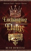 Enchanting Elaine Enchanting Elaine
