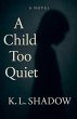 A Child Too Quiet - Bild 1